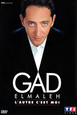 watch free Gad Elmaleh - L'autre c'est moi hd online