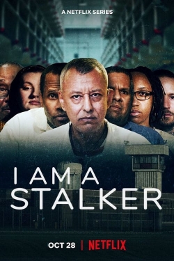 watch free I Am a Stalker hd online