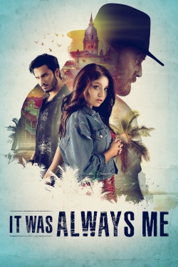 watch free It Was Always Me hd online