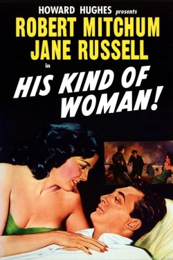 watch free His Kind of Woman hd online