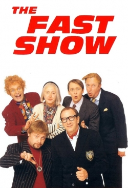 watch free The Fast Show hd online