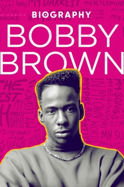 watch free Biography: Bobby Brown hd online