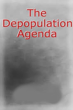 watch free Depopulation Agenda - Systematically Poisoned hd online