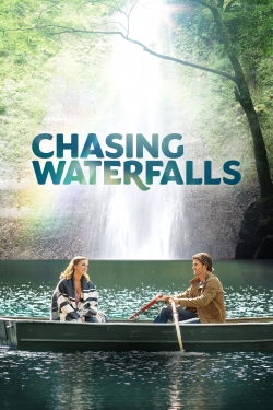 watch free Chasing Waterfalls hd online