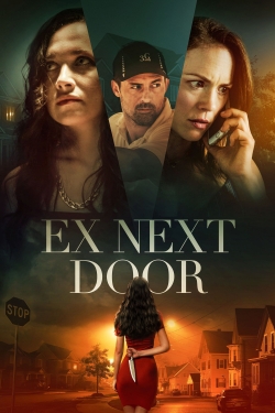 watch free The Ex Next Door hd online