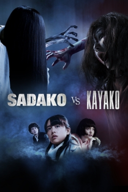 watch free Sadako vs. Kayako hd online