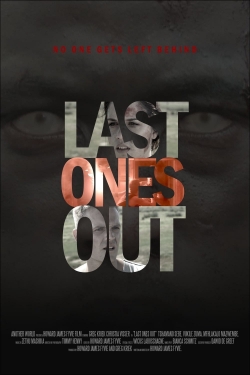 watch free Last Ones Out hd online
