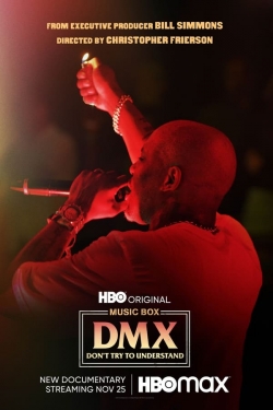watch free DMX: Don't Try to Understand hd online