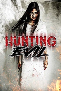watch free Hunting Evil hd online