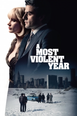 watch free A Most Violent Year hd online