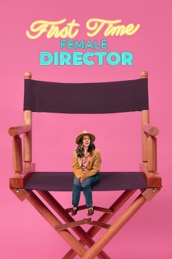 watch free First Time Female Director hd online