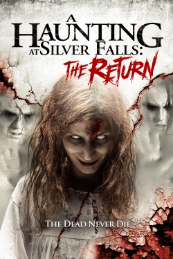watch free A Haunting at Silver Falls: The Return hd online