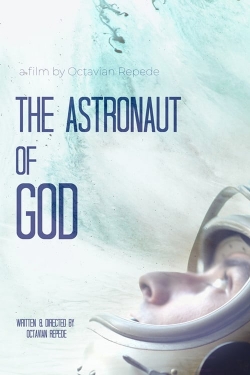 watch free The Astronaut of God hd online