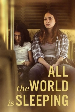 watch free All the World Is Sleeping hd online