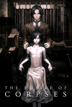watch free The Empire of Corpses hd online