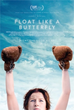 watch free Float Like a Butterfly hd online