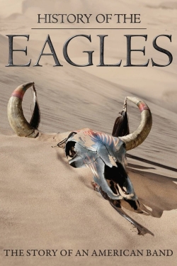 watch free History of the Eagles hd online