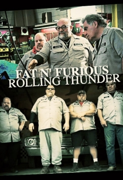 watch free Fat n' Furious: Rolling Thunder hd online