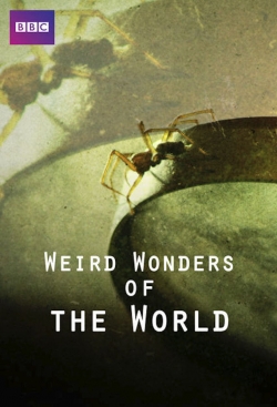 watch free Weird Wonders of the World hd online