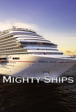 watch free Mighty Ships hd online