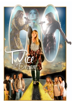 watch free Twice the Dream hd online