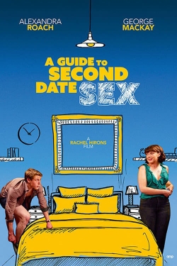 watch free A Guide to Second Date Sex hd online