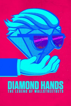 watch free Diamond Hands: The Legend of WallStreetBets hd online