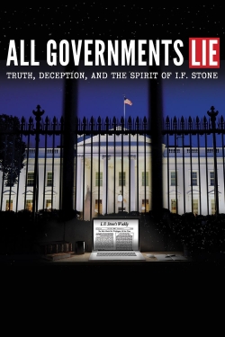 watch free All Governments Lie: Truth, Deception, and the Spirit of I.F. Stone hd online