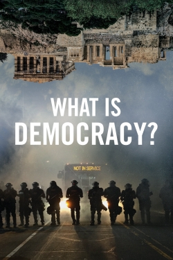watch free What Is Democracy? hd online
