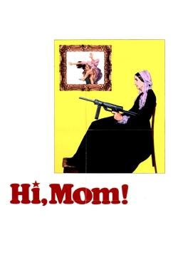 watch free Hi, Mom! hd online