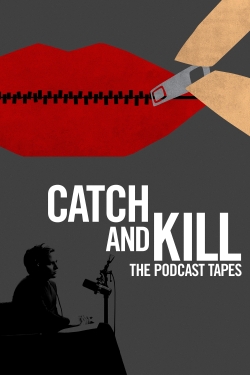 watch free Catch and Kill: The Podcast Tapes hd online