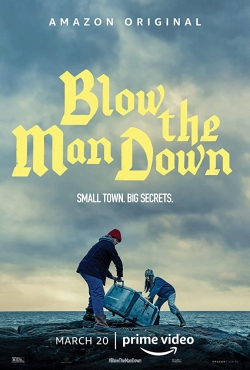 watch free Blow the Man Down hd online