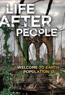 watch free Life After People: The Series hd online