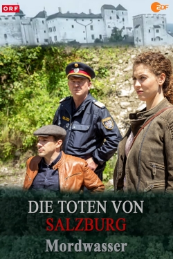 watch free Die Toten von Salzburg - Mordwasser hd online