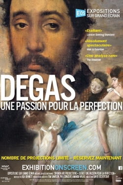 watch free Degas: Passion for Perfection hd online