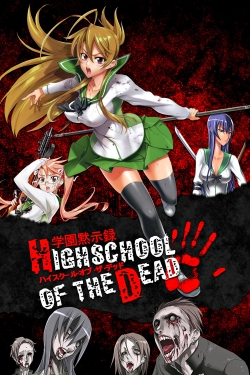 watch free Highschool of the Dead hd online