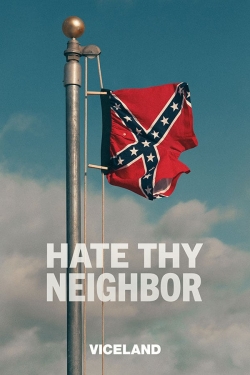 watch free Hate Thy Neighbor hd online