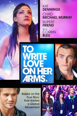 watch free To Write Love on Her Arms hd online