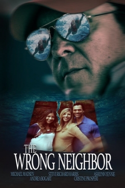 watch free The Wrong Neighbor hd online