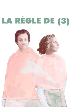 watch free La règle de (3) hd online