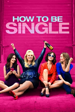 watch free How to Be Single hd online