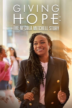 watch free Giving Hope: The Ni'cola Mitchell Story hd online