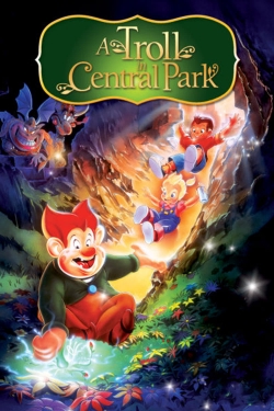 watch free A Troll in Central Park hd online