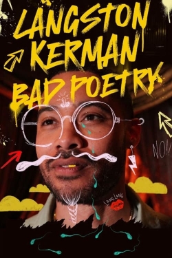 watch free Langston Kerman: Bad Poetry hd online