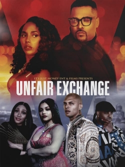 watch free Unfair Exchange hd online