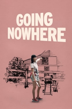 watch free Going Nowhere hd online
