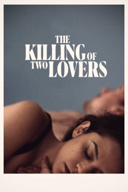 watch free The Killing of Two Lovers hd online