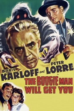 watch free The Boogie Man Will Get You hd online