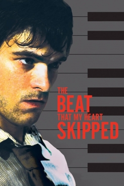 watch free The Beat That My Heart Skipped hd online