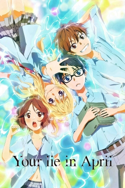 watch free Your Lie in April hd online